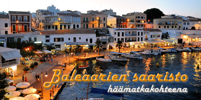 Baleaarien saaristo häämatkakohteena