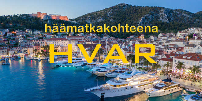 Häämatkakohteena Hvar