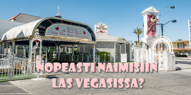 Nopeasti naimisiin Las Vegasissa?