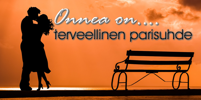 Onnea on....terveellinen parisuhde