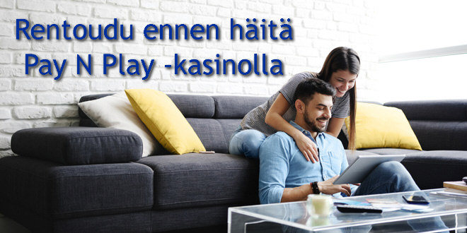 Rentoudu ennen häitä Pay N Play -kasinolla