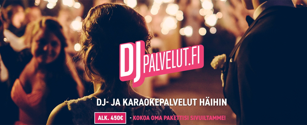 DJ-palvelut häihin: Djpalvelut.fi