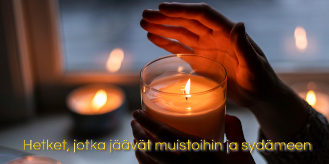 Hetket, jotka jäävät muistoihin ja sydämeen Hetket, jotka jäävät muistoihin ja sydämeen