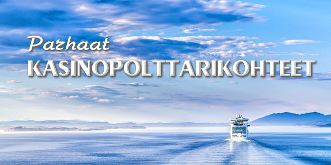 Parhaat kasinopolttarikohteet Parhaat kasinopolttarikohteet